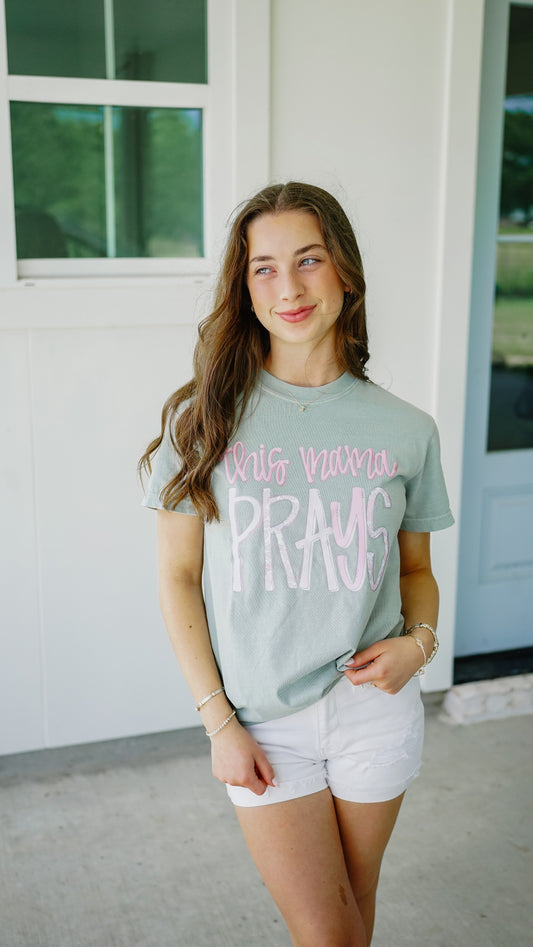 This Mama Prays Tee